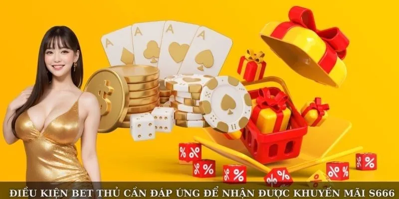 Quy định bắt buôc nên nhớ khi nhận khuyến mãi S666